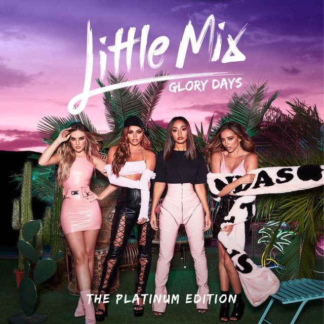 top 3 from glory days by little mix