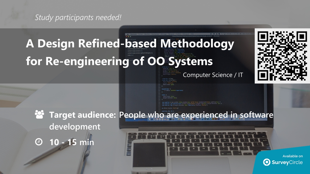 daily_research's tweet image. Participants needed for online survey!
Topic: "A Design Refined-based Methodology for Re-engineering of OO Systems" surveycircle.com/en/surveys/?sr… via @SurveyCircle
#ObjectorientedSystems #SoftwareReengineering #DesignPattern #methodology #survey #surveycircle