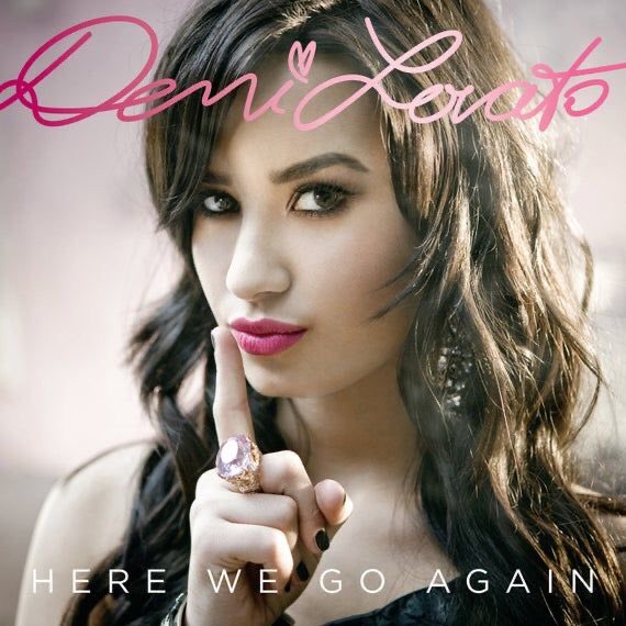 top 3 from here we go again by demi lovato