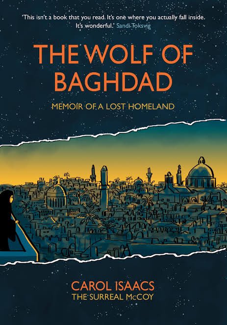 “ Baghdad Diaries: A Woman’s Chronicle of War and Exile” (2003) by Iraqi author Nuha Al-Radi  I’d equally recommend the recently published graphic memoir “The Woolf of Baghdad” by Carol Issacs (2020)