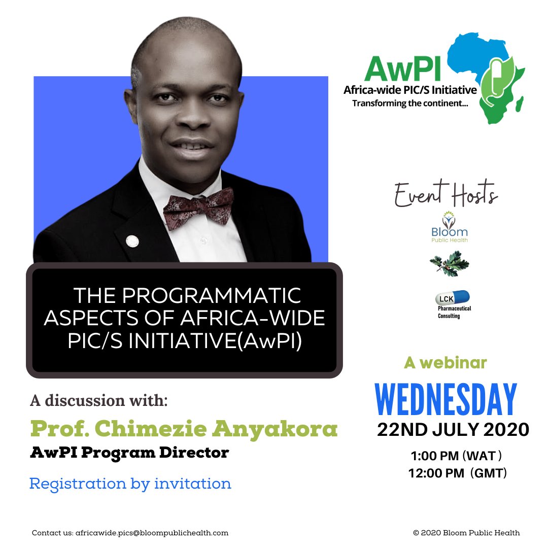 bloompubhealth's tweet photo. On July 22nd, 2020, the AwPI Program Director, Prof. Chimezie Anyakora, @drchimezie will discuss the programmatic aspects of the Africa-wide PIC/S Initiative (AwPI) at the webinar. https://t.co/PPR2Zid9VT