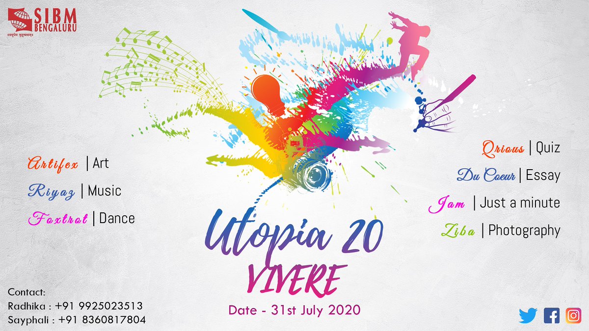 SIBMBengaluru's tweet photo. The Annual International Cultural event of SIBM Bengaluru, UTOPIA is set to be held online on 31st July, 2020.
UTOPIA 2020 is a platform to unleash your potential, flaunt your skills and talents, and create a mark for yourselves.
Presenting UTOPIA 2020 Vivere- The Thrill of life! https://t.co/LPCsdGCJnT