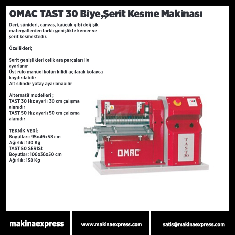 OMAC TAST 30 BİYE ŞERİT KESME MAKİNASI
#saraciyemakinası #sayamakinası #derikemermakinası #makinaexpress #sayadikişmakinası #konfeksiyondikişmakinası #fortbombe #ayakkabımalzemesi #saraciyemalzemesi #ökçeborusu #sarfmalzemesi #makinaaksesuarları #yedekparça #ökçeiçkalıpmalzemesi