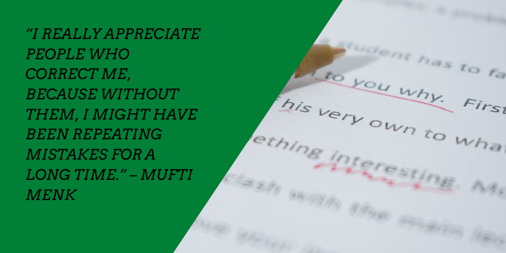 dweebsglobal's tweet photo. “I really appreciate people who correct me, because without them, I might have been repeating mistakes for a long time.” – Mufti Menk

#mentoring #learning #mistakes #growth #change #teaching #workingforfuture #MondayMotivaton #failandlearn https://t.co/O1Kccvey9k