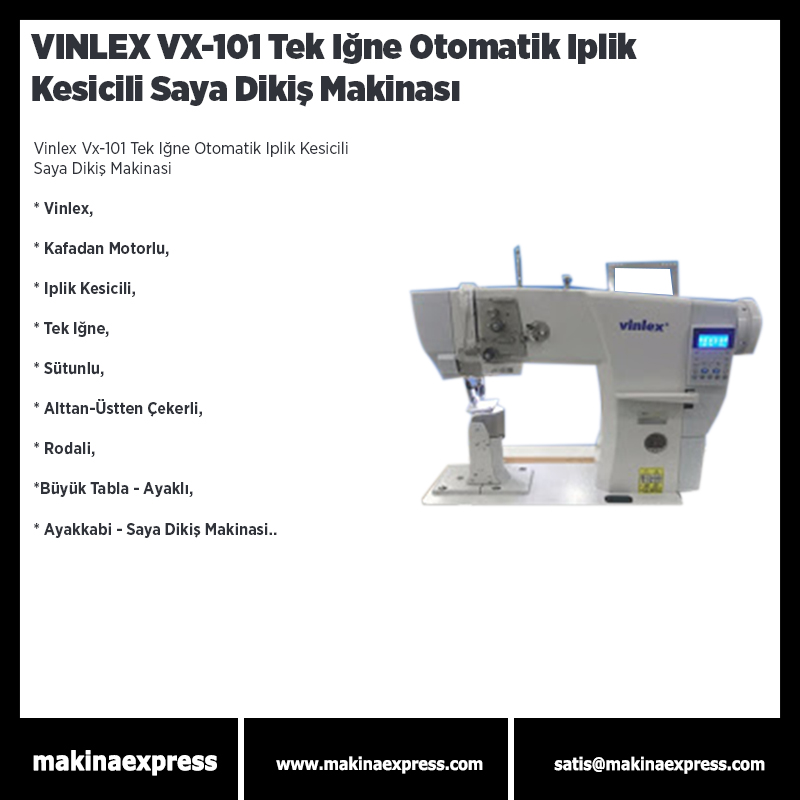 VINLEX VX-101 Tek İğne Otamatik İplik Kesici Saya Dikiş Makinası
#saraciyemakinası #sayamakinası #derikemermakinası #makinaexpress #sayadikişmakinası #konfeksiyondikişmakinası #fortbombe #ayakkabımalzemesi #saraciyemalzemesi #ökçeborusu #sarfmalzemesi #makinaaksesuarları
