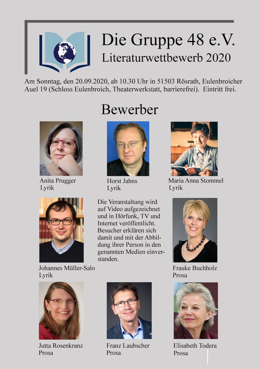 FurchDr's tweet photo. Die Gruppe 48 e.V.: Das sind unsere acht Autoren für die Endausscheidung in Rösrath, Schloss Eulenbroich, am 20.09.2020, ab 10.30 Uhr (Plakat):
Schaut auch auf die Website "https://t.co/MgfXT6nhjQ", dort läuft aktuell die Ausschreibung "Förderpreis der Gruppe 48 (Autoren A15-35. https://t.co/iOrvoQg0Wl