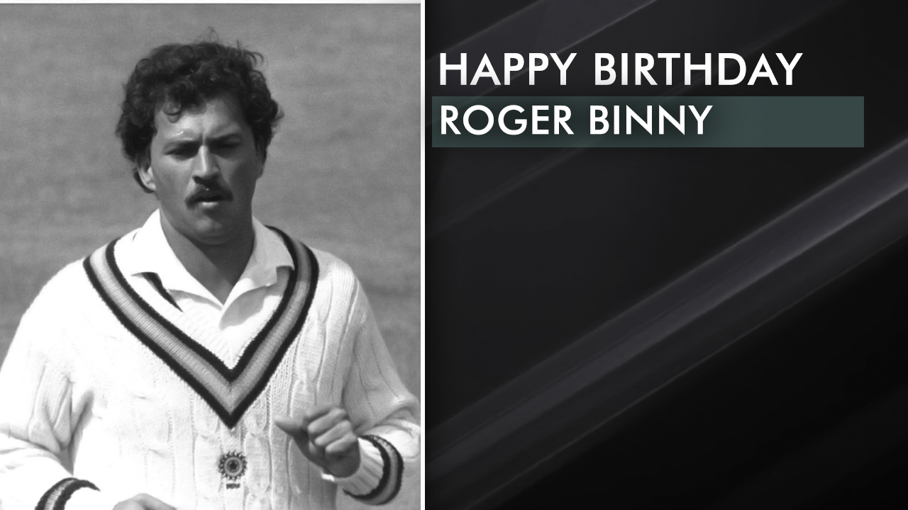 Happy Birthday!! Roger Binny 