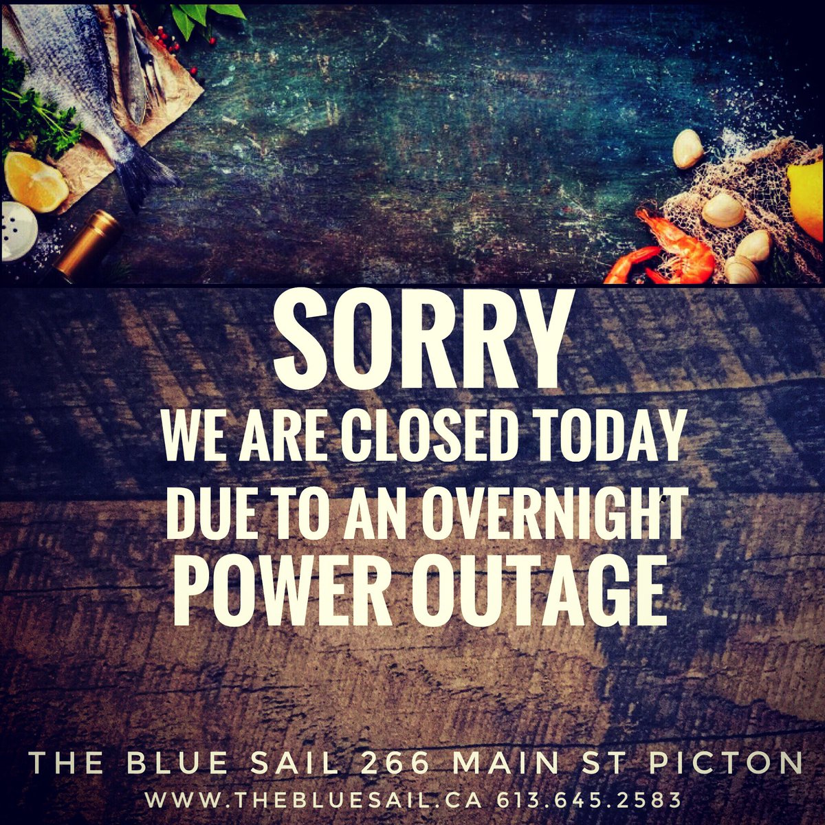 TheBlueSailSea1's tweet photo. Due to an overnight power outage we will not be opening today. We apologize for the inconvenience.
 #thebluesailseafoodcompany #pecfood #pictonontario #pectourism #countyup #visitthecounty #welcometopec #princeedwardcounty #experiencepicton #betterinthecounty #pec #pecpostoned https://t.co/tXxzCad3QJ
