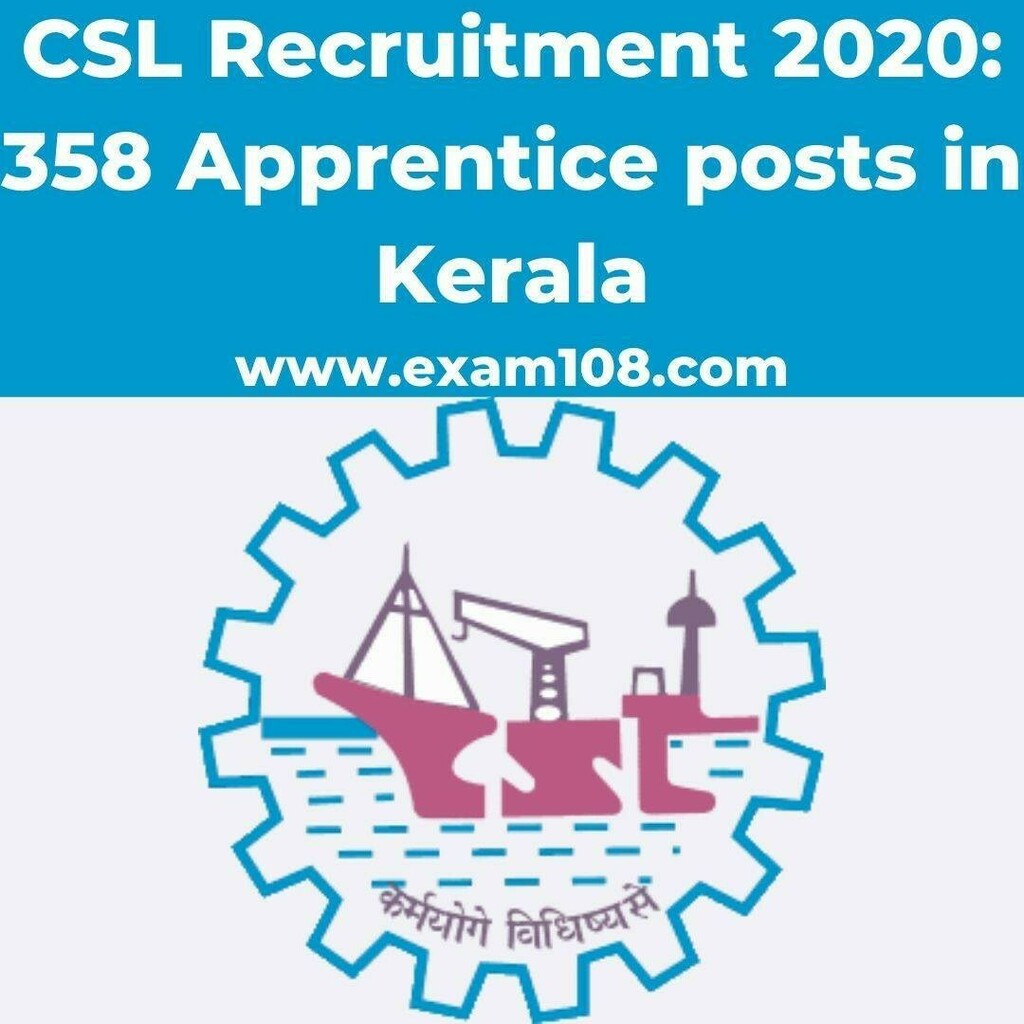 exam108's tweet photo. CSL Recruitment 2020: 358 Apprentice posts in Kerala Details-> https://t.co/aeQsC97SNN #govtjobs #governmentjobs https://t.co/91KFzyEF7S