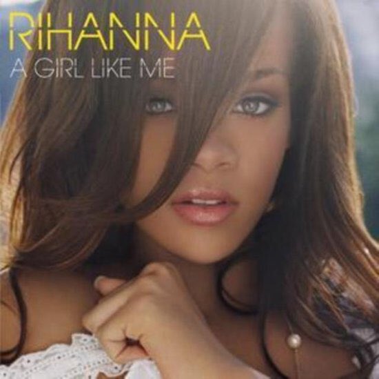 top 3 from a girl like me by rihanna