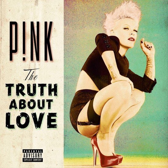 top 3 from the truth about love by pink