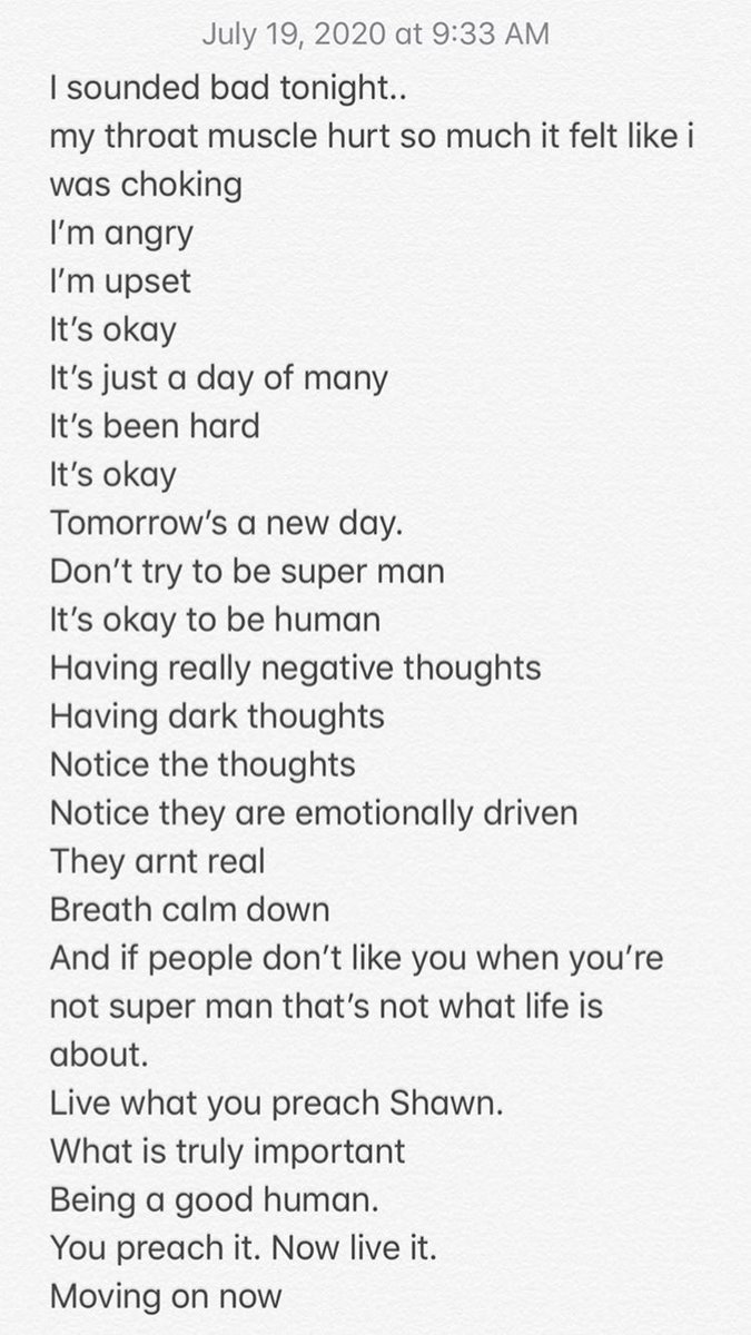 ShawnOnInsta's tweet photo. 📲 @/ShawnMendes posted on his story on IG

(July 19, 2020)

- Found a iPhone note I wrote last October after havinf a tough day/show.. I’m not sure why but I feel compelled to show you. Little bit of truth from the heart on the hard days ❤️ https://t.co/jqnUJcBZnI