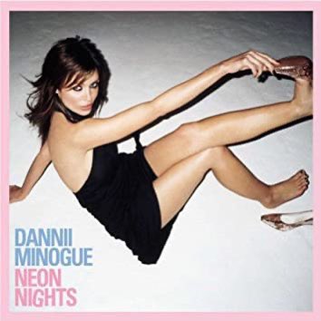 Top 3 from Neon Nights by Dannii Minogue