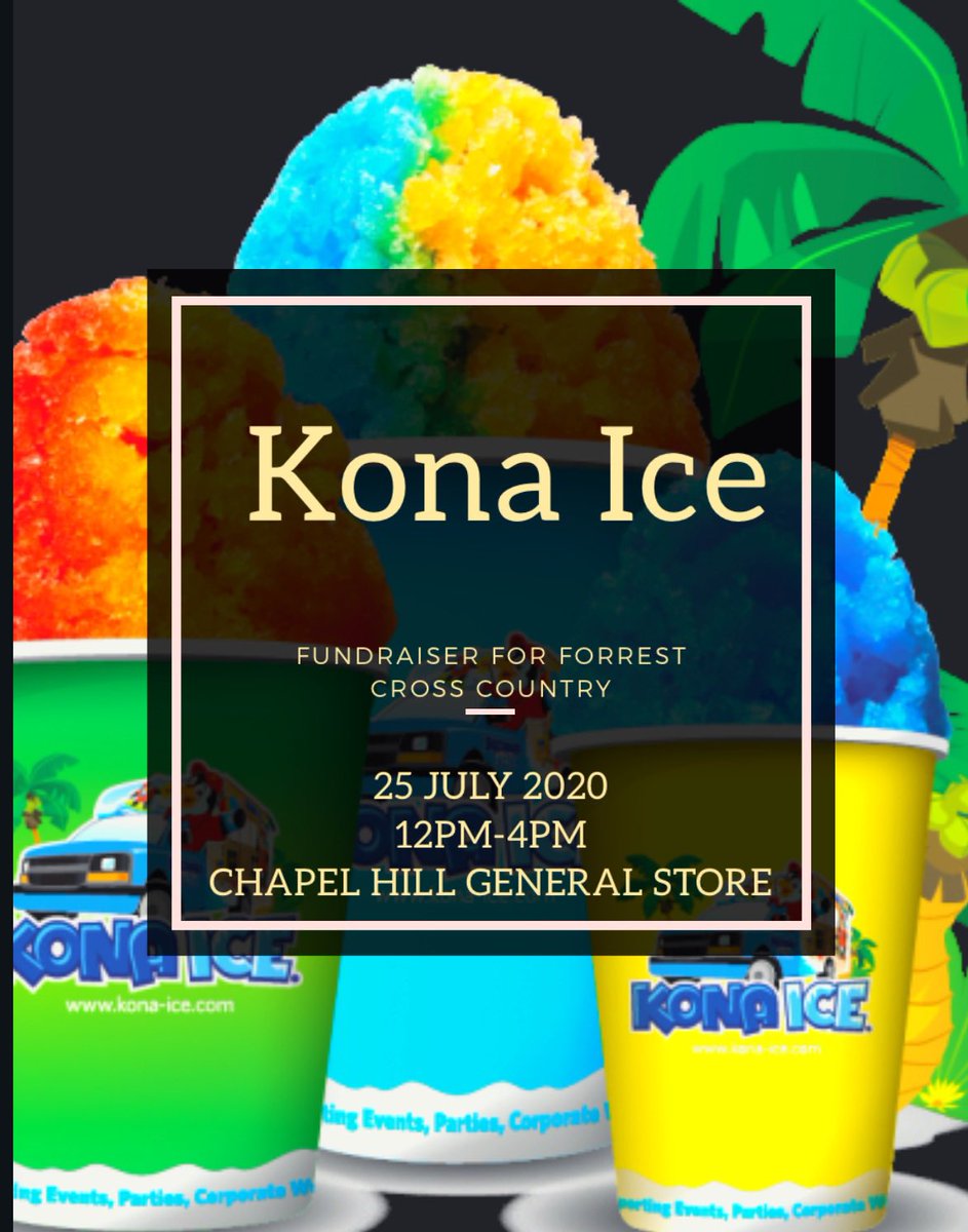 ForrestCC1's tweet photo. Come cool down and help support Forrest Cross Country next Saturday (July 25) with Kona Ice! 
Truck will be set up at Chapel Hill General Store from 12-4. https://t.co/5pvwWpWOdb