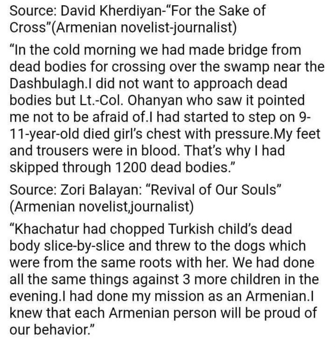 tw extreme violence gore war innocent people were TORTURED in Khojaly. armenian troops cut pregnant women, killed the premature babies, made bridges out of girls and burned them, peed in the victims mouthes. there are pictures of this that i wont include as its very graphic.