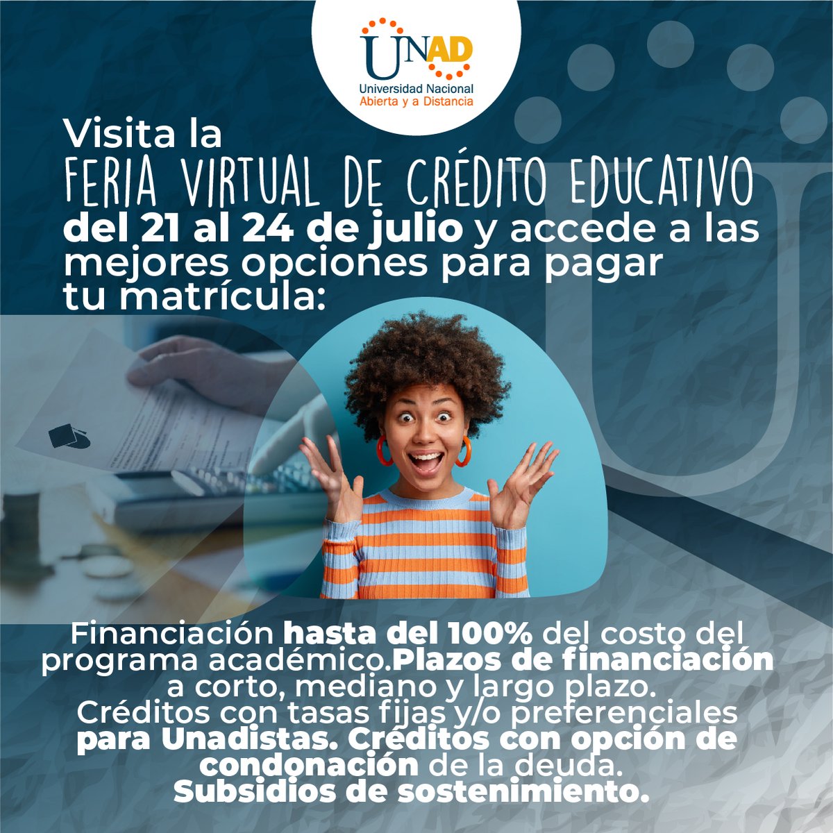 UniversidadUNAD's tweet photo. #LaUNADEstáContigo ¡No pauses tus sueños y conoce los beneficios que la UNAD tiene para ti!🤩 Participa en nuestra Feria Virtual de Crédito Educativo✔️

📍Del 21 al 24 de julio👉https://t.co/mGtlXrwmBr https://t.co/LCq99dUzGr
