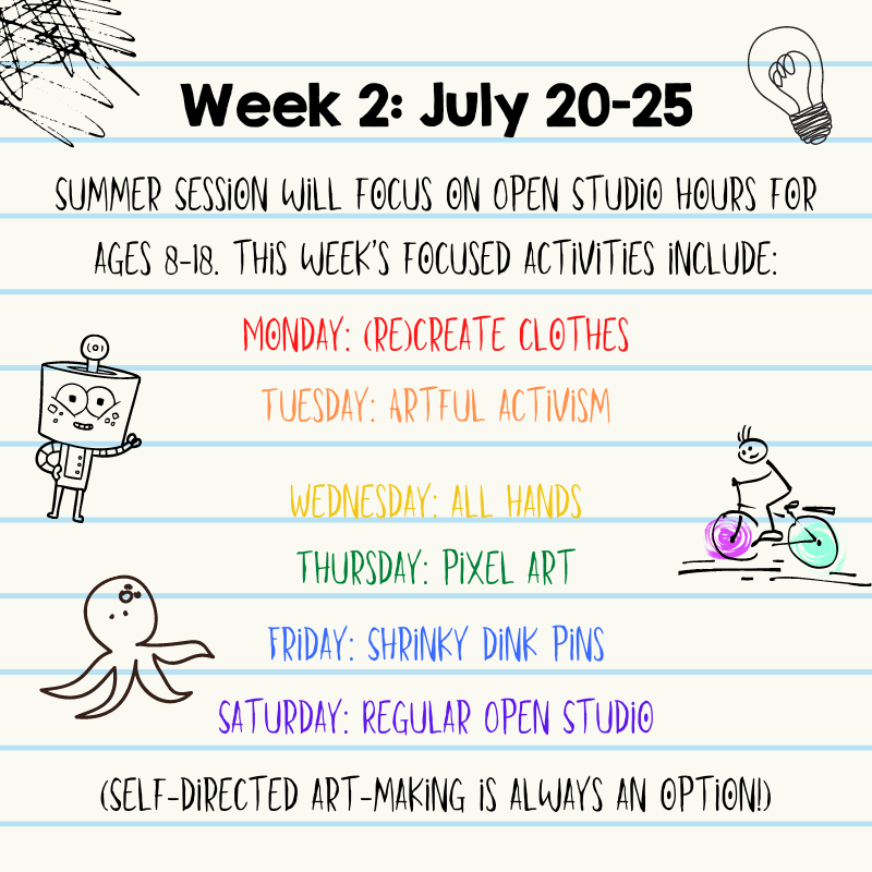 buildingCOURAGE's tweet photo. Here's the week ahead at a glance! We have two Open Studio sessions per weekday from 1-3pm (for ages 8-13) and from 3:30-5:30p (for ages 13-18). Each day, we'll feature a focused art project noted above. Review our COVID requirements &amp; reserve your space! 
https://t.co/AxM4SNSFv7 https://t.co/1bnX53M80P