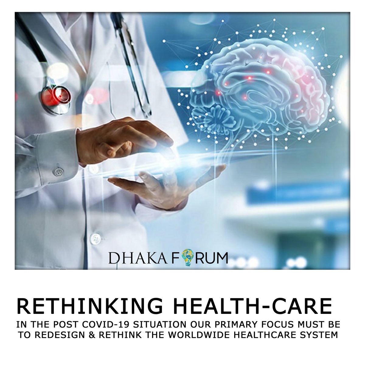 DhakaForum's tweet photo. Virtual Conference on 
"Post COVID-19 Emergence" 🌍

Panel Topic - Rethinking Health-Care

📌Register now to join us on 8th &amp; 9th August.
📝Registration link: https://t.co/31T0yO6g9H
For details visit: https://t.co/cKzycmGgq0
#DhakaForum2020 
#virtualconference 
#PostCovid19World https://t.co/XAJiUtCHjK