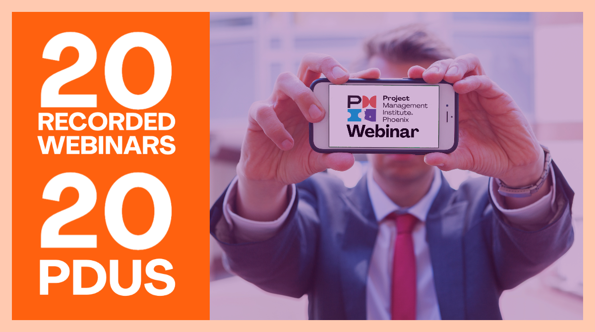 PHXPMI's tweet photo. The PMI Phoenix Chapter Website has recorded webinars available for free to all chapter members.  We currently have 20 recordings in our library and we are adding more every week.  Earn PDU's for your recertification.  Watch them when you want to! https://t.co/CpKH1wbmQs https://t.co/0AKdhAh7w8