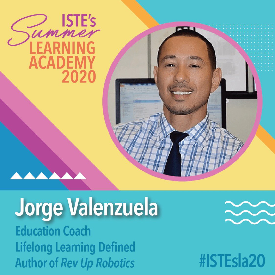 JorgeDoesPBL's tweet photo. Please join me this Tuesday — as I will be a featured speaker at @ISTE’s ‘Summer Learning Academy 2020’! 

The name of my presentation is ’Make Remote Learning Engaging for Ss by Focusing on Equity &amp; SEL’! 

#istesla20 #jorgedoespbl #equity #SEL #peakperformance #distancelearning https://t.co/RhhMGnrceI