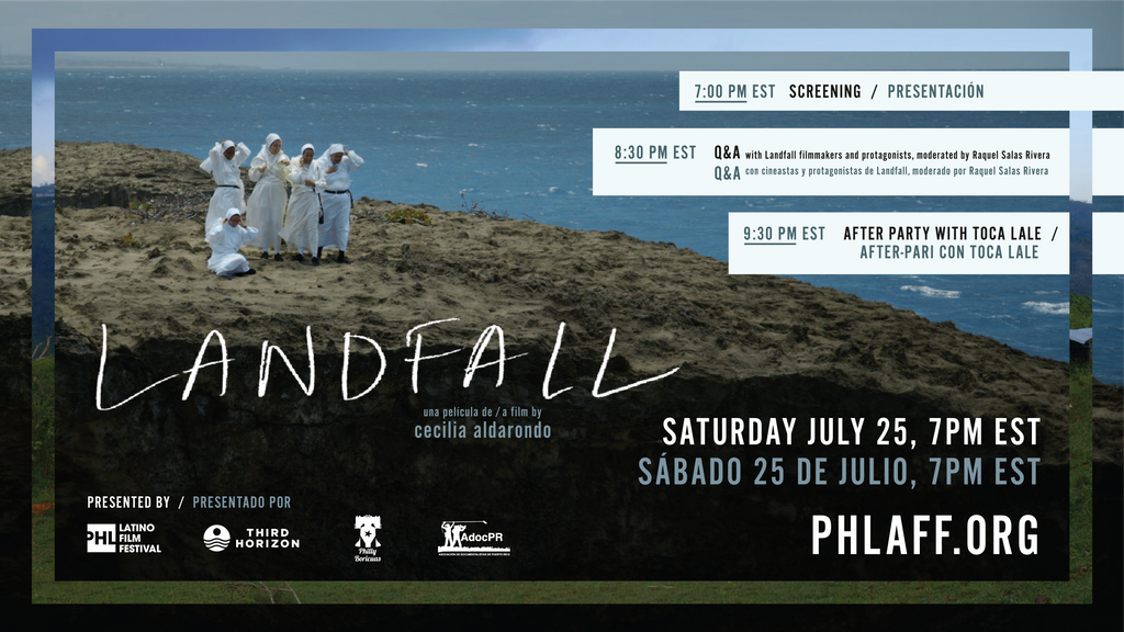 Tune in to virtual screening of <a href="/Landfall_Doc/">Landfall Documentary</a> on July 25 at 7PM EST! The event is followed by a Q&amp;A with filmmakers &amp; protagonists &amp; an after party with Toca Lale.

Co-presenters: <a href="/thrdhrzn/">Third Horizon</a> <a href="/AdocPR/">AdocPR</a> <a href="/PhillyBoricuas/">Philly Boricuas</a>.

🍿Head to PHLAFF.ORG &gt; Click Film Segment &gt; Watch