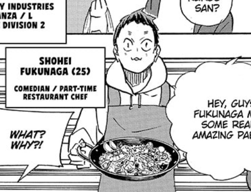 CHAPTER 402

FUKUNAGA
HE'S A COMEDIAN
AND A CHEF
WHATGSJSGS 