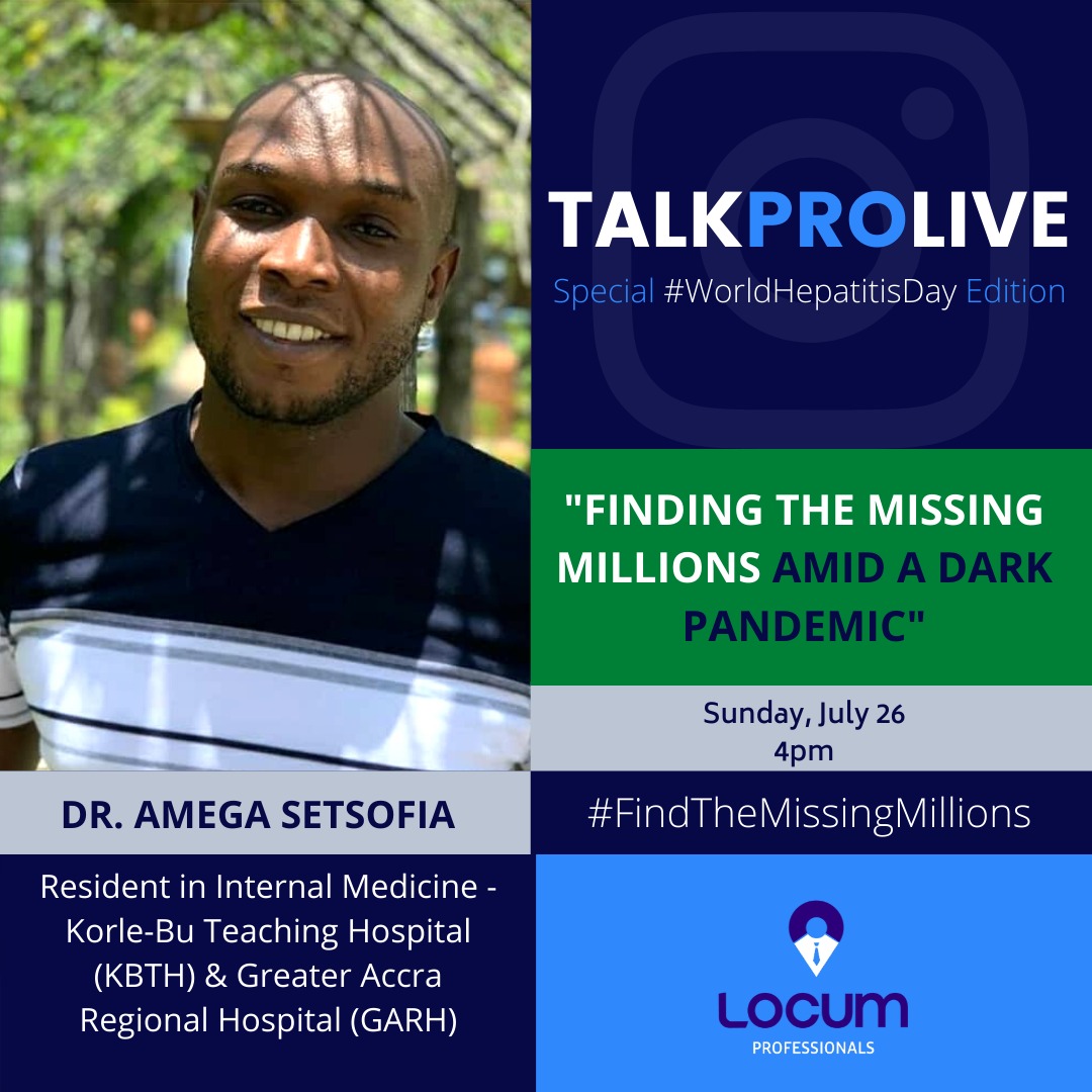 locum_pro's tweet photo. Worldwide, 290 million people are living with Viral Hepatitis completely unaware.
On Sunday July 26, join us on the Special #WorldHepatitisDay Edition of #TalkProLive, as Dr. Setsofia talks about Viral Hepatitis, and the need to #FindTheMissingMillions amid the COVID-19 pandemic. https://t.co/qeIga8dwzC