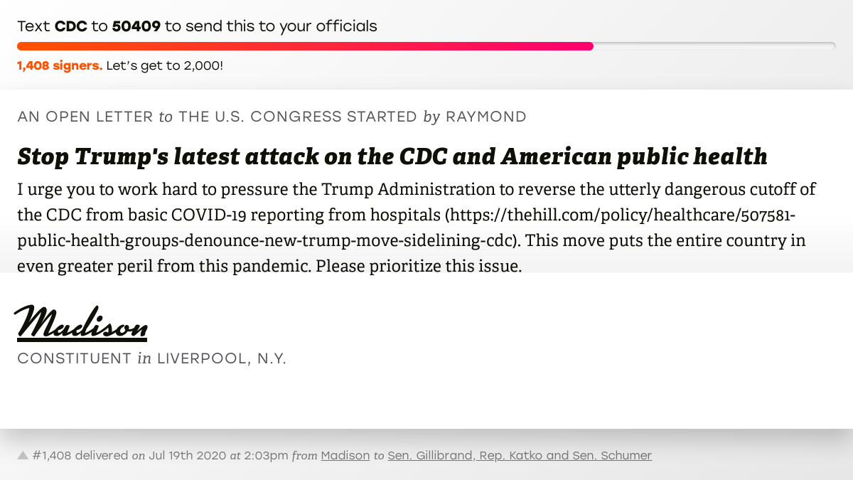 openletterbot's tweet photo. 🖋 Sign “Stop Trump's latest attack on the CDC and American public health” and I’ll deliver a copy to your officials: https://t.co/xwRhiYP8Ho

📨 No. 1,408 is from Madison to @GillibrandNY, @RepJohnKatko and @SenSchumer #NY24 #NYpolitics #NYpol #COVID19 https://t.co/8Tnt4YuF5S