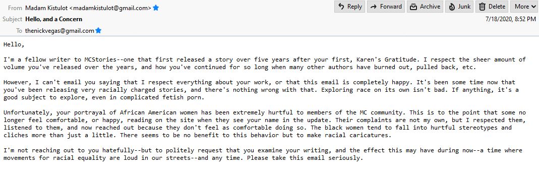 But I had to start somewhere.I wanted to start with the author who caused my friend such distress.And I sent them the following email.It's probably more respectful than I should have been, but I wanted to be civil. Diplomatic.I wanted to hope for reason.