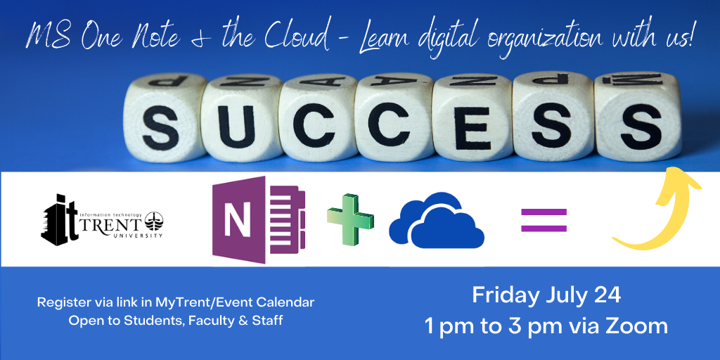 Trent_IT's tweet photo. Learn how to leverage OneNote with the Cloud for digital organization. Skill-Building Session open to Students, Staff &amp; Faculty. Register in MyTrent>Events. For more info, contact it@trentu.ca https://t.co/weYLwEQqdd