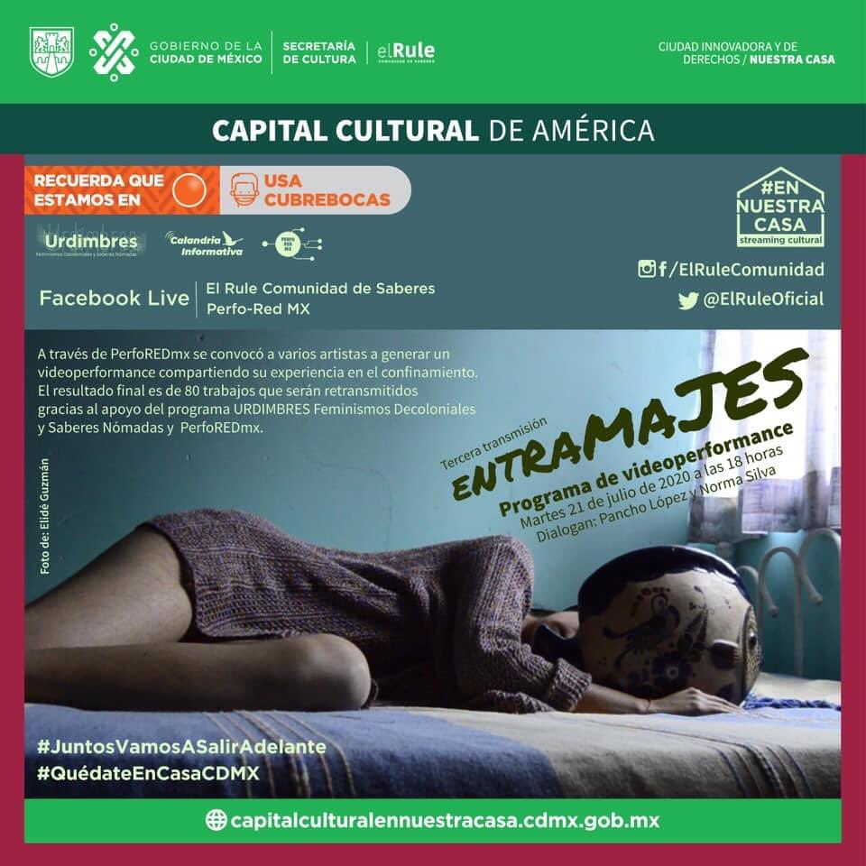 ElRuleOficial's tweet image. Este #martes no te pierdas la tercera transmisión de ENTRAMAJES- Ciclo de #videoperformance en el confinamiento. 

Facebook Live🔴

💻Martes 21 de julio a las 18 horas

#urdimbres