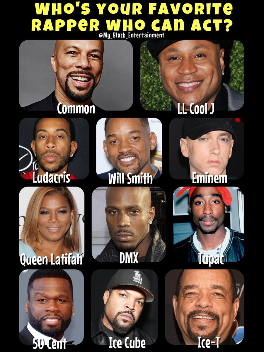 My_Block_Ent's tweet photo. Who's your favorite rapper who has also acted in a movie and/or TV show and what was your favorite role they played? #Common #LLCoolJ #Ludacris #WillSmith #Eminem #QueenLatifah #DMX #Tupac #50Cent #IceCube #IceT #HipHopMovie #HipHopFilm #RapFilm #RapperActor #RappersLife #Rapping https://t.co/LxGidk4WYL