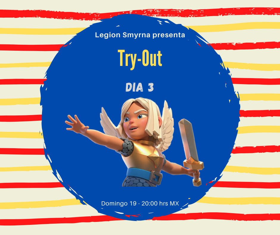 Dia 3 de Try-Outs en Smyrna
Recuerda mandar MD para participar en las pruebas y unirte a nuestro equipo competitivo de Clash Royale.