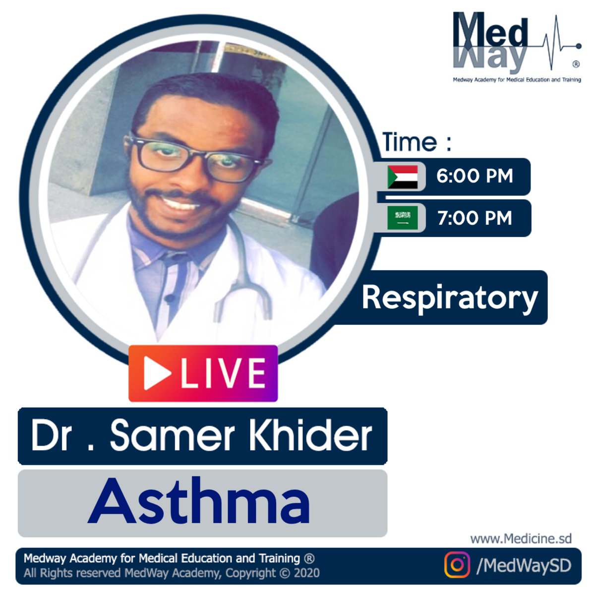 MedWaysd's tweet photo. متابعينا الأعزاء ✨ • نلتقيكم غداً بإذن الله في بث مباشر لمحاضره بعنوان : Asthma  ،، .
• يقدمها الدكتور سامر خضر ،، .
• الساعة ٦ بتوقيت السودان 🇸🇩، الساعة ٧ بتوقيت السعودية 🇸🇦، الساعة ٨ بتوقيت الإمارات 🇦🇪، . https://t.co/GpPWEa9gnW