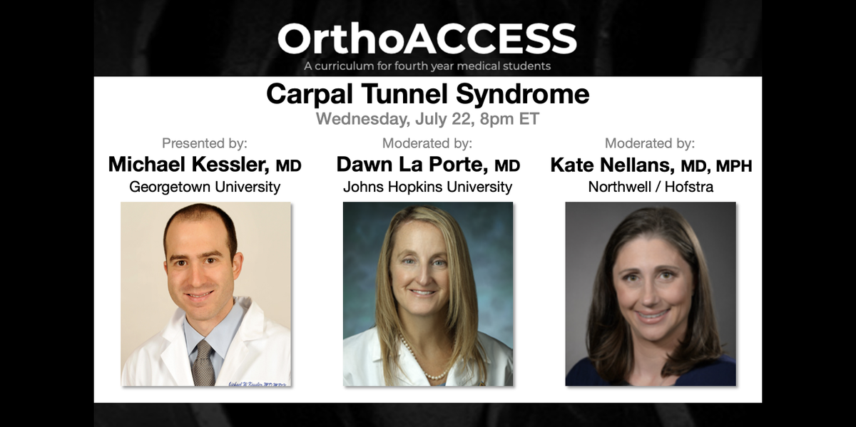 OrthoACCESSinfo's tweet photo. Join these #orthopaedic superstars and hundreds of students on Wed, July 22 for the 3rd @OrthoACCESSinfo webinar about Carpal Tunnel Syndrome!  Register now: https://t.co/yD1LHJEgAI 

#orthotwitter #MedEd #MedicalStudents #medstudenttwitter #medstudentopportunity #OrthoMatch2021 https://t.co/pBqlkijAmr