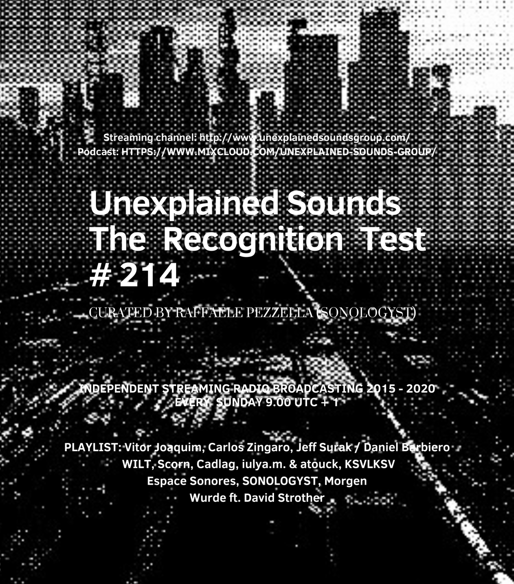 Sonologyst's tweet photo. The 214 podcast edition of radio transmission "The Recognition Test " is now available:
#UnexplainedSounds #TheRecognitionTest #RadioShow
https://t.co/mDZ2jRWh38 https://t.co/i2exkpBxfE