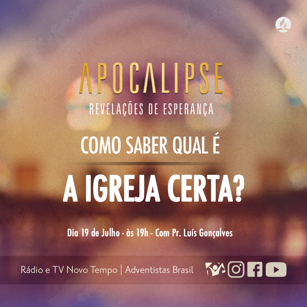 Tema: A Igreja de Deus | Com tantas denominações, como saber qual a igreja  certa? Quais os critérios bíblicos para a verdadeira religião? 🗓️ HOJE  (19/07), às 19h. Saiba aonde assistir 👇🏼, image size:1080x1080