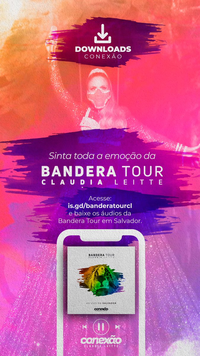 conexaoclbr's tweet photo. Sinta toda a emoção da Bandera Tour. Acesse https://t.co/o2TKuYgHzX e baixe os áudios do show em Salvador.
#ClaudiaLeitte #BanderaTour #Bandera #Music https://t.co/NY8yrlCSCo