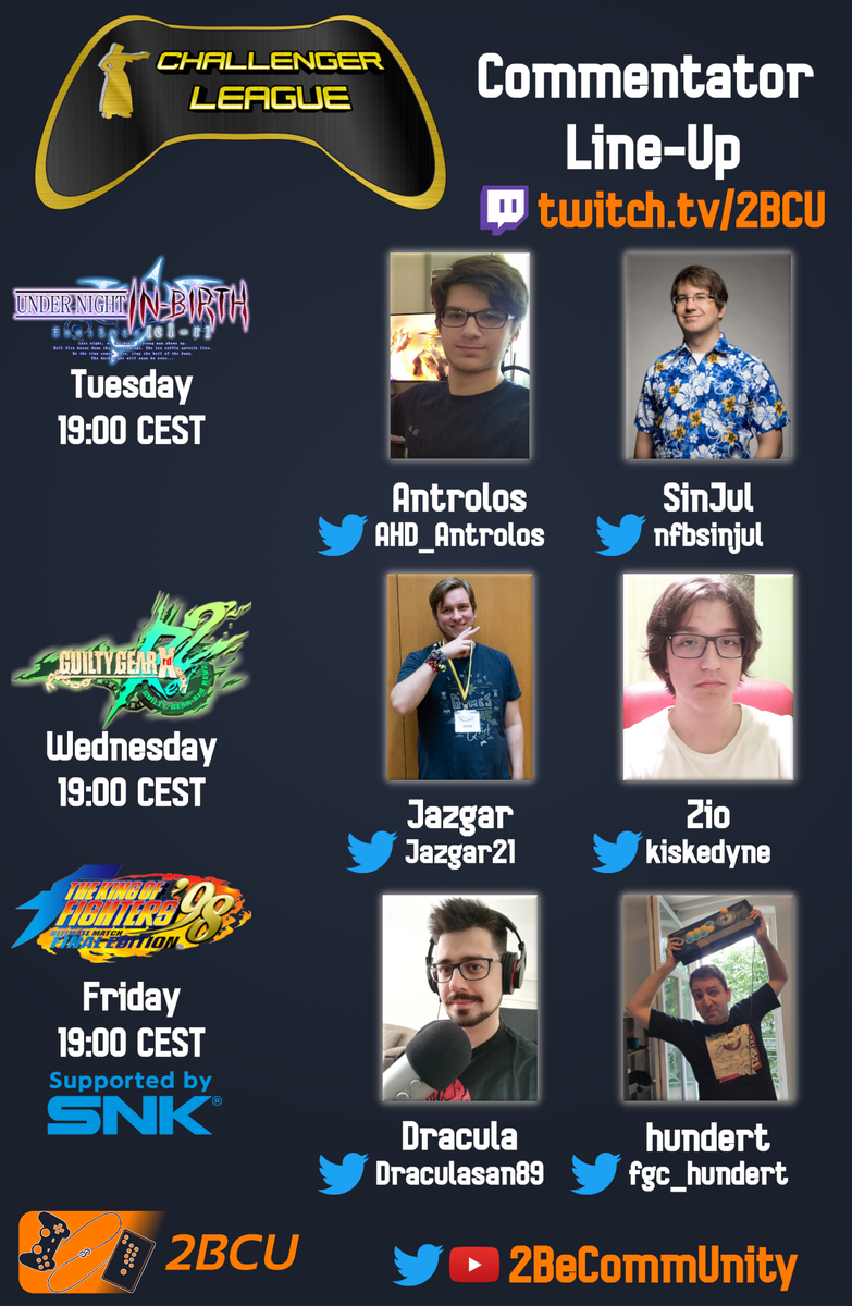 2BCU 🔜 Hessen Crash XXII June 20-22 @Frankfurt (@2becommunity) on Twitter photo #ChallengerLeague Week1
#UNICLR
<a href="/Djqubi/">Djqubi</a> vs <a href="/sevs_/">Sevs</a>
@kiskedyne vs <a href="/Wandrall3/">Wandrall</a>
#GGXrd
@LVansteenhuyze vs <a href="/Ararasz/">Arasz</a>
lifecake vs <a href="/King0Rasta/">King_Rasta</a>
#KoF98UMFE sponsored by <a href="/SNKPofficial/">SNK GLOBAL</a>
<a href="/NFBSinJul/">Jan 'SinJul' Openkowski 🔜 EVO JAPAN</a> vs BTF Paladin
@sorensvanhof vs <a href="/E_Logec/">🍇_Logec</a>
All matches live on:
twitch.tv/2bcu #ChallengerLeague Week1
#UNICLR
<a href="/Djqubi/">Djqubi</a> vs <a href="/sevs_/">Sevs</a>
@kiskedyne vs <a href="/Wandrall3/">Wandrall</a>
#GGXrd
@LVansteenhuyze vs <a href="/Ararasz/">Arasz</a>
lifecake vs <a href="/King0Rasta/">King_Rasta</a>
#KoF98UMFE sponsored by <a href="/SNKPofficial/">SNK GLOBAL</a>
<a href="/NFBSinJul/">Jan 'SinJul' Openkowski 🔜 EVO JAPAN</a> vs BTF Paladin
@sorensvanhof vs <a href="/E_Logec/">🍇_Logec</a>
All matches live on:
twitch.tv/2bcu