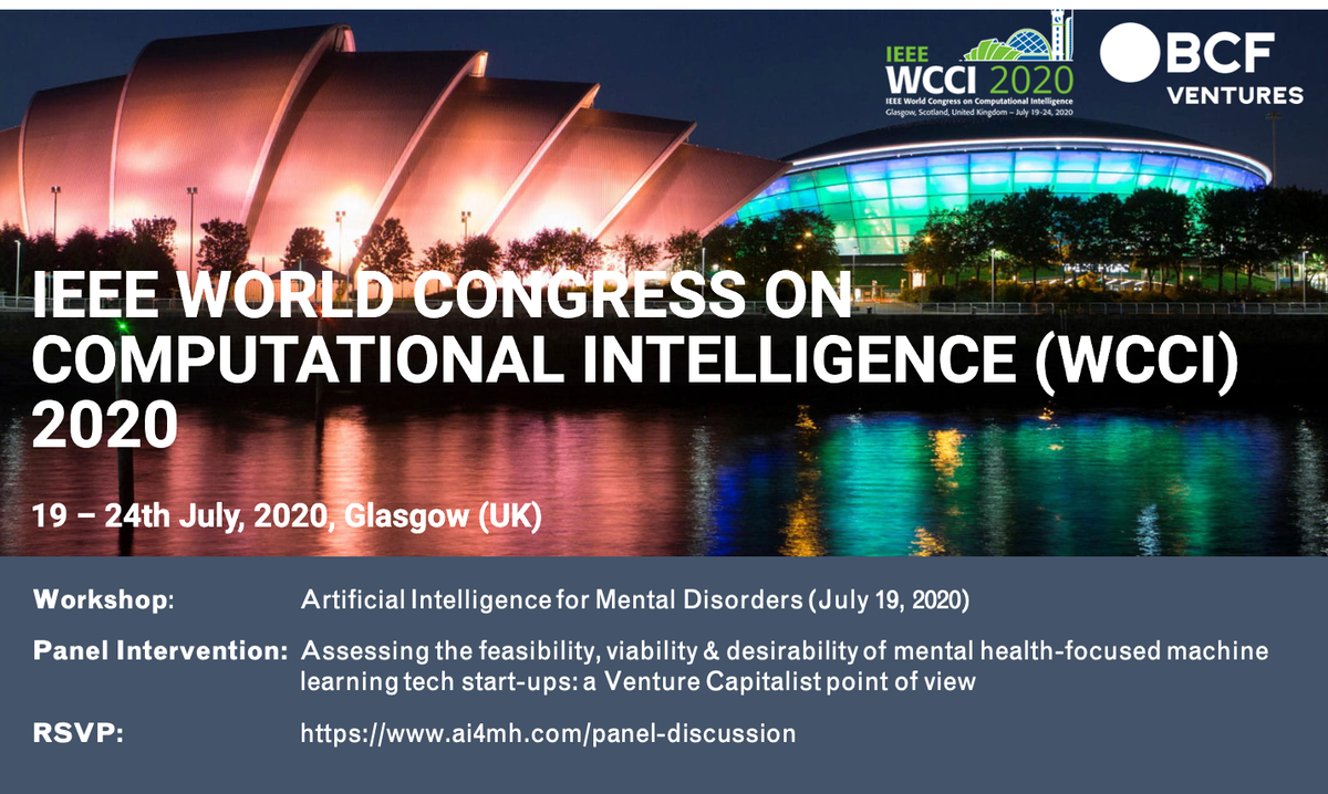 BCFventures's tweet image. .@BCFVentures was delighted to virtually participate at #IEEE World Congress on #ComputationalIntelligence 2020.
Amazing panel on "#AI for #mentalhealth" with scientists, #Entrepreneurs & Policy Advocates from Europe, US & Canada
#WCCI2020 #artificialintelligence #VC @CVCACanada
