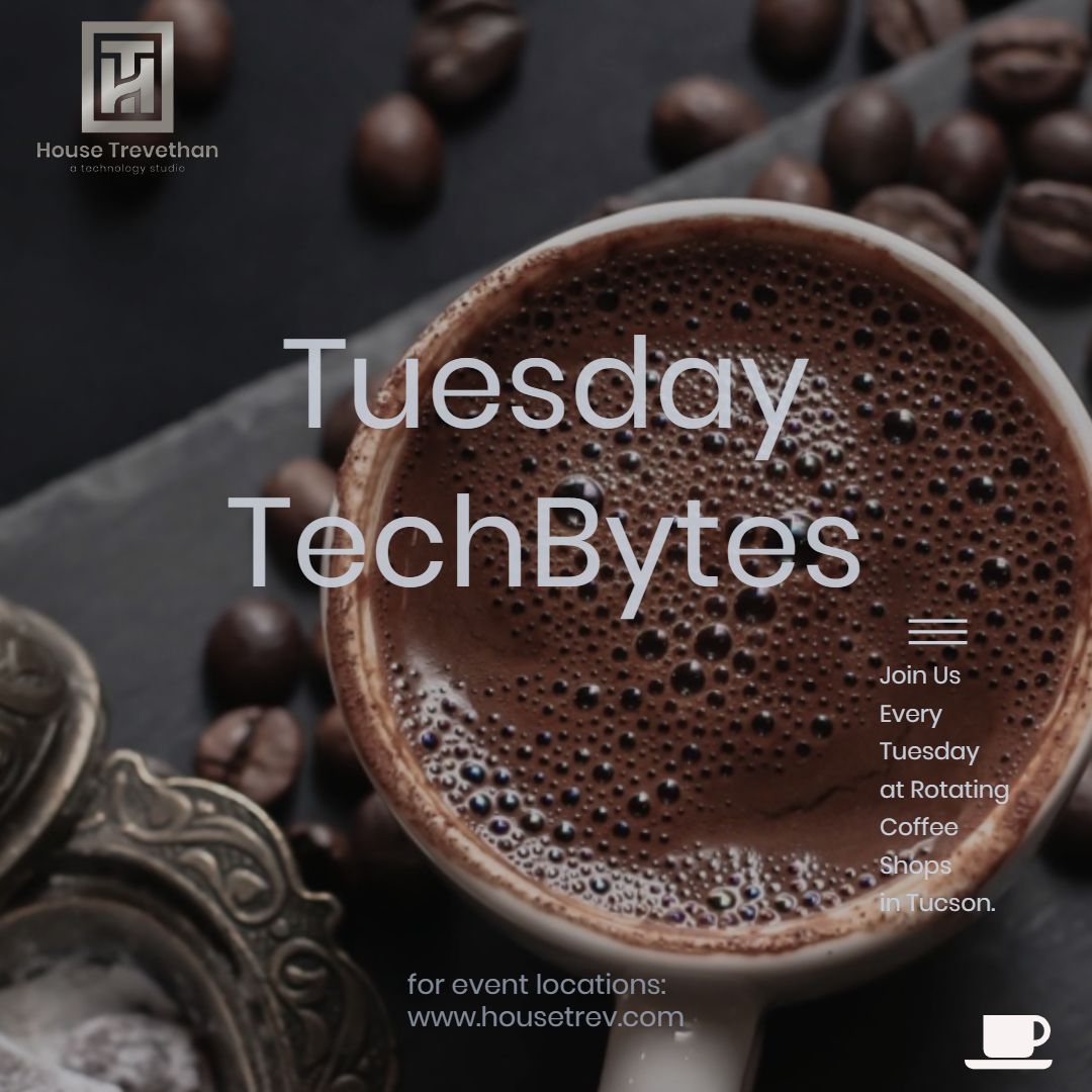 HouseTrevethan's tweet image. Join us on #tuesdays for #TuesdayTechBytes on #Zoom. #coffee #tech #networking #remotework #WFH