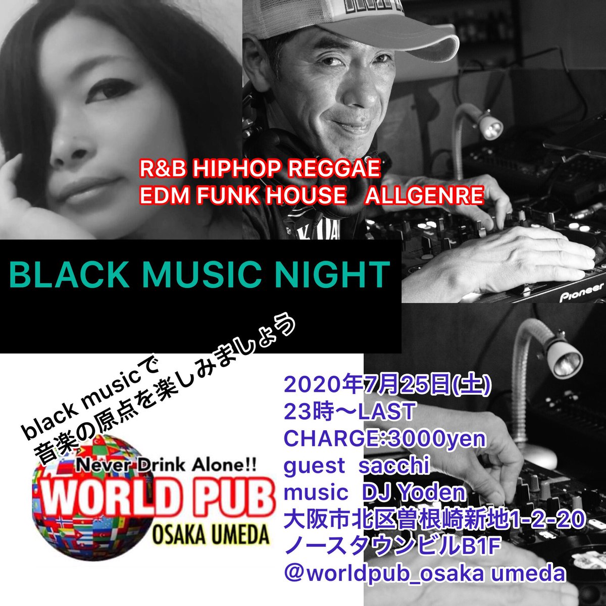DjYoden's tweet photo. コロナまたヤバいけど
対策きっちりして
楽しい夏にしたい。
#blackmusicnight
#djyoden
#worldpub https://t.co/U8BdqaUBaL