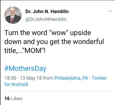 weecalvin1509's tweet image. I suppose it would be interesting to know what Hamblin has preached on these specific dates over the past few years. One Mothers' Day (at least on Twitter) he regaled us all with the fact that MOM turned upside down is WOW.  This must be #FluffStuff Hellfire preaching. #oldpaths
