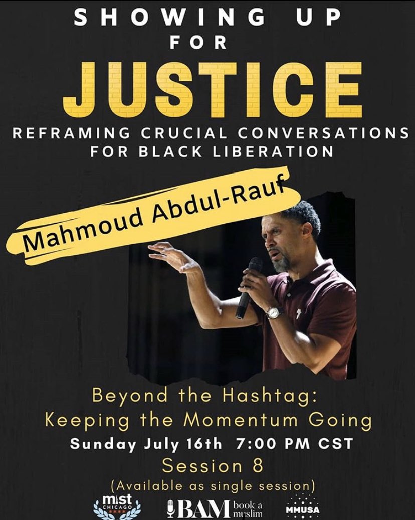 MISTChicago's tweet photo. Our last session TONIGHT - Join social justice advocate &amp; former NBA player, Mahmoud Abdul-Rauf, who will be speaking about how to move “Beyond the Hashtag” to engage in critical conversations within our circles and pledge to actively listen and intentionally show up for justice. https://t.co/yaxw7IE9TG