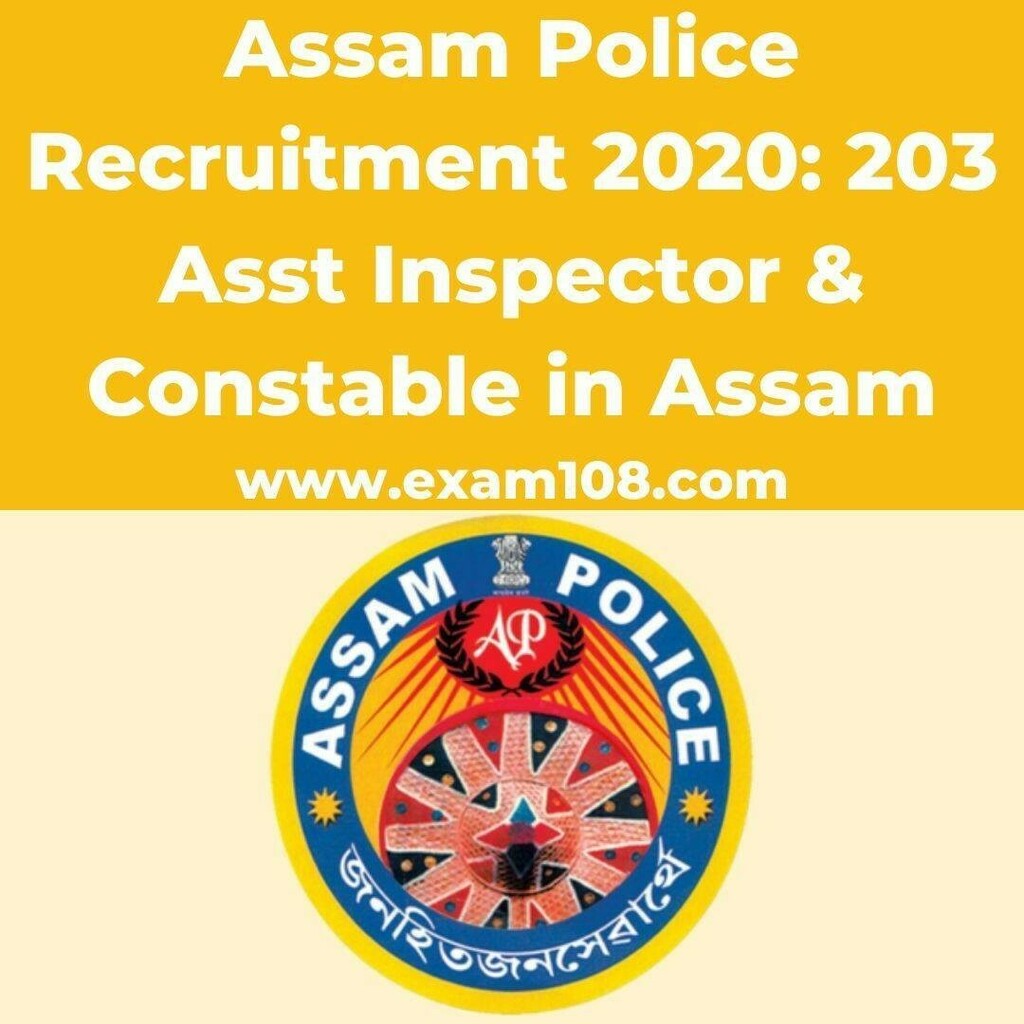 exam108's tweet photo. Assam Police Recruitment 2020: 203 Asst Inspector &amp; Constable in Assam Details-> https://t.co/aeQsC97SNN #govtjobs #governmentjobs https://t.co/Y94CIpgZuE