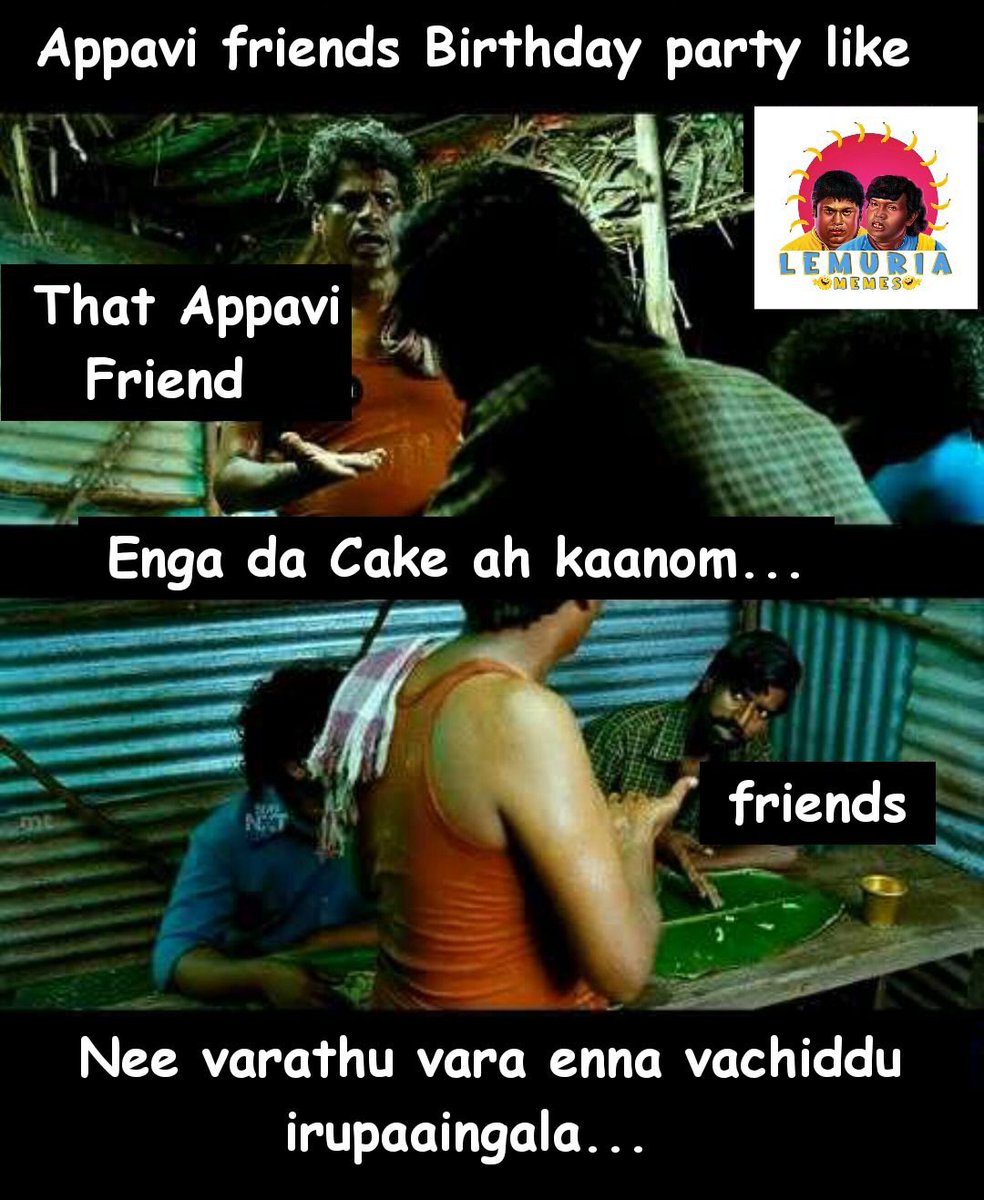 LemuriaMemes's tweet photo. Birthday Alaparaigal l Friends Atrocities l Soori Memes l தமிழ் மீம்ஸ் l Tamil Memes l Lemuria Memes
#birthdayParithabangal #parottasoorimemes #friendsatrocities
#tamilmeme
#Master
#MEMES
https://t.co/o5jsH0h1op https://t.co/KeaVaTbLcS