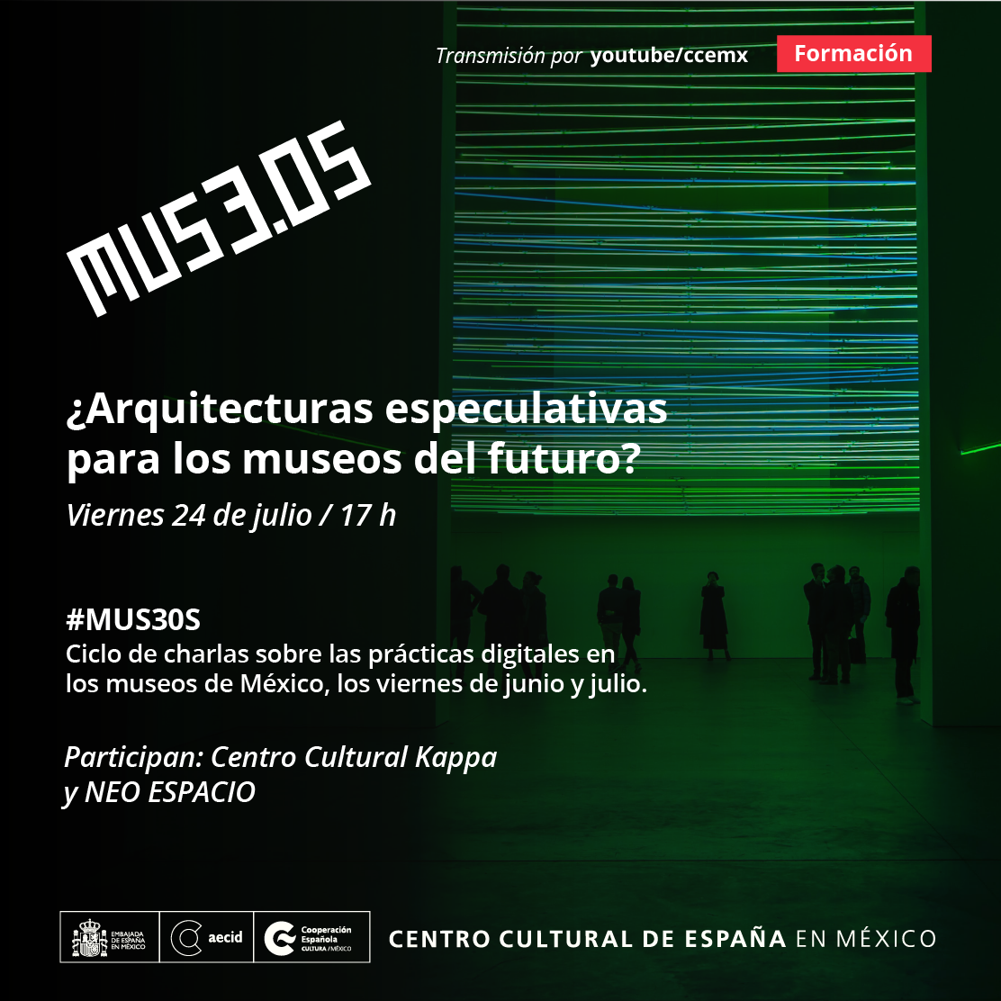 ccemx's tweet photo. 💥¡Prepárate para la última charla de #MUS3OS!💥Centro Cultural Kappa y @neo_espacio abordarán las problemáticas de habitar lugares para el arte en el espacio digital. Sigue la transmisión por nuestro Youtube 📲 https://t.co/tpsTLbtSBi https://t.co/HlqZCeDLHi