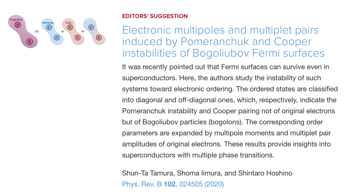 PhysRevB's tweet photo. PRB Editors' Suggestion: Electronic #multipoles and multiplet pairs induced by Pomeranchuk and Cooper instabilities of Bogoliubov Fermi surfaces
S.-T. Tamura, S. Iimura, & S. Hoshino
Phys. Rev. B 102, 024505
#physics #EdSugg #condmat @APSPhysics
Article: https://t.co/9pq6GndHbi https://t.co/O53nsv6ZXN