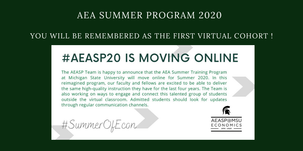 AEASPmsu's tweet photo. AEA Summer Program 2020 - A look back. Covid 19 = Virtual. #AEASP20 #Summerofecon #Welooklikeeconomists #Futureeconomists @michiganstateu @MSUGradSchool @MSU_SocSci https://t.co/2YL2n4nRfY