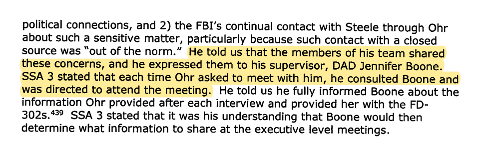 IG Report: Boone was informed of serious concerns about Ohr's connections. That the contact of a closed source (Steele through Ohr) was "out of the norm."Boone directed the FBI agent to meet with Ohr anyway.